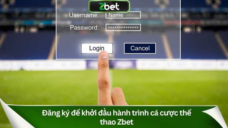 Thể Thao Zbet : Cá Cược Bóng Đá, Esports #1 Việt Nam 2025 2 Đăng ký để khởi đầu cá cược thể thao tại nhà cái uy tín Zbet